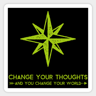 Change Your Thoughts And You Change Your World Magnet